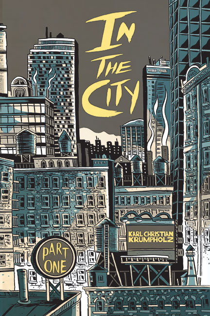 Cover of In the City, vol. 1 by Karl Christian Krumpholz